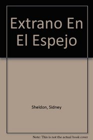 Extrano En El Espejo (Spanish Edition)