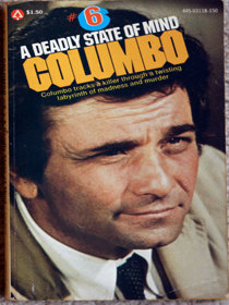 Columbo #6: A Deadly State of Mind