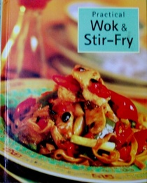 Practical Wok & Stir-Fry