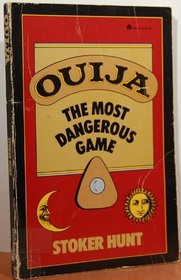 OUIJA THE MOST DANGEROUS GAME