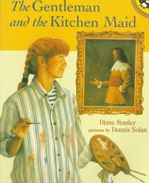 The Gentleman and the Kitchen Maid (Picture Puffins)