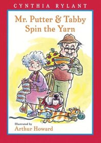 Mr. Putter & Tabby Spin the Yarn (Mr. Putter & Tabby, Bk 15)