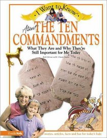 I Want to Know About  the Ten Commandments