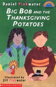 Big Bob and the Thanksgiving Potato (Hello Reader!, Level 3)