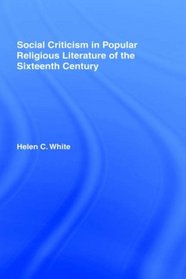 Social Criticism in Popular Religious Literature of the Sixteenth Century
