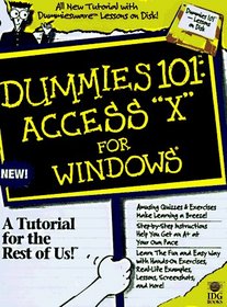 Access 97 for Windows (Dummies 101 Series)