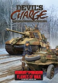 Devil's Charge: The German Offensive, Battle of the Bulge, December 1944 (Flames of War)