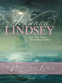 A Pirate's Love (Thorndike Press Large Print Famous Authors Series)