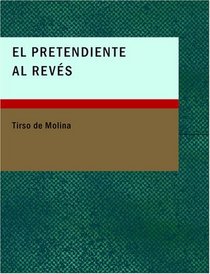 El Pretendiente al RevTs (Spanish Edition)