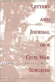 Letters and Journal of a Civil War Surgeon