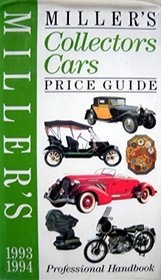 Miller's Collectors Cars Price Guide 1993-1994