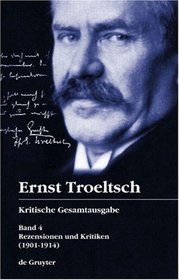 Kritische Gesamtausgabe, Band 4: Rezensionen Undkritiken (1901-1914)  (German Edition) (v. 4)