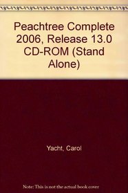 Peachtree Complete 2006, Release 13.0 CD-ROM (Stand Alone)