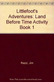 Littlefoot's Adventures: Land Before Time Activity Book 1