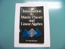 Introduction to Matrix Theory and Linear