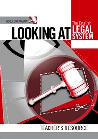 Looking at the English Legal System: Teacher's Resource