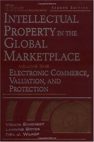 2 Volume Set, Intellectual Property in the Global Marketplace, 2nd Edition