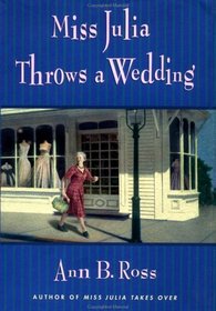 Miss Julia Throws a Wedding (Miss Julia, Bk 3)