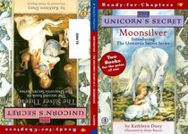 Moonsilver/The Silver Thread : The Unicorn's Secret #1-2 (Unicorn's Secret)