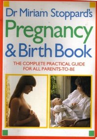 The Pregnancy and Birth Book