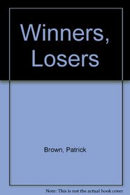 Winners, Losers