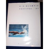 U. S. Olympic Festival '87: The Official Commemorative Book North Carolina