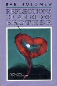 Reflections of an Elder Brother: Awakening from the Dream