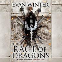 The Rage Of Dragons: The Burning Series, book 1 (Burning Series, 1)