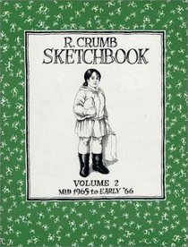 R. Crumb Sketchbook, 1965-1966 Vol. 2