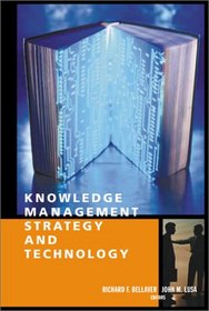 Knowledge Management Strategy and Technology