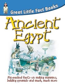 Ancient Egypt (Great Little Fact Book)
