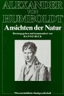 Ansichten der Natur: Erster und zweiter Band (Forschungsunternehmen der Humboldt-Gesellschaft) (German Edition)