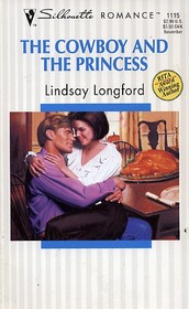 The Cowboy And The Princess (Silhouette Romance, No 1115)