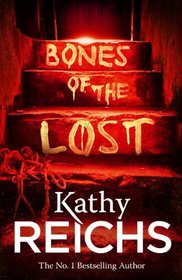 Bones of the Lost (Temperance Brennan, Bk 16)