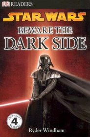 Beware The Dark Side (DK Readers)