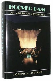 Hoover Dam: An American adventure