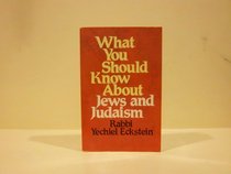 What You Should Know About Jews and Judaism