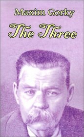 The Three (Library of Selected Soviet Literature)