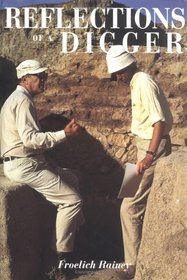Reflections of a Digger: Fifty Years of World Archaeology