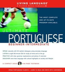 Ultimate Portuguese Beginner-Intermediate (CD/Book) (Living Language Ultimate Basic-Intermediate Series (Manual  CD))