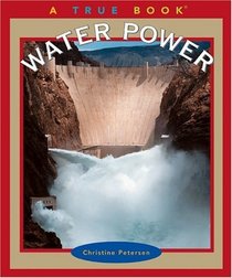 Water Power (Turtleback School & Library Binding Edition)