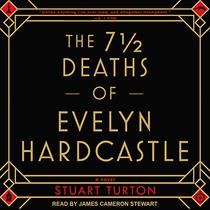 The 7   Deaths of Evelyn Hardcastle