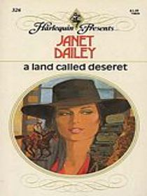 A Land Called Deseret (Harlequin Presents, No 326)