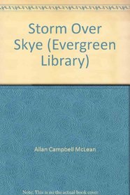 Storm Over Skye (Evergreen Library)