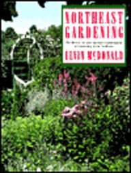 Northeast Gardening: The Diverse Art and Special Considerations of Gardening in the Northeast
