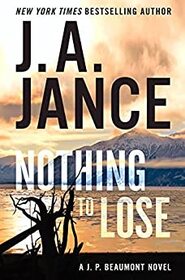 Nothing to Lose (J.P. Beaumont, Bk 25) (Larger Print)