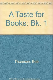 A Taste for Books: Bk. 1