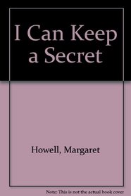 I Can Keep a Secret