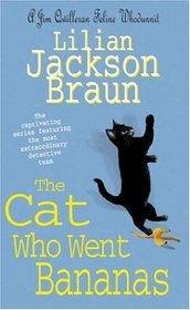 The Cat Who Went Bananas (Cat Who...Bk 27)