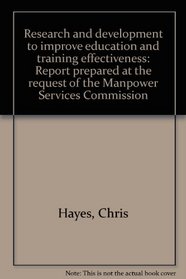 Research and development to improve education and training effectiveness: Report prepared at the request of the Manpower Services Commission